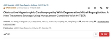 JACC：Case Reports丨梗阻性肥厚型心肌病合并退行性二尖瓣反流：Mavacamten联合M-TEER的新治疗策略